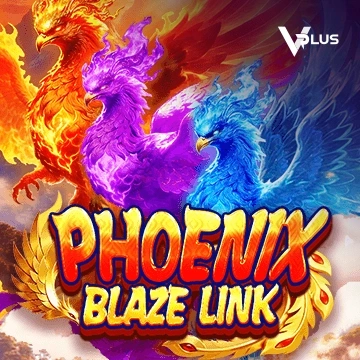 Vplus : Phoenix Blaze Link - MASURAPLAY77