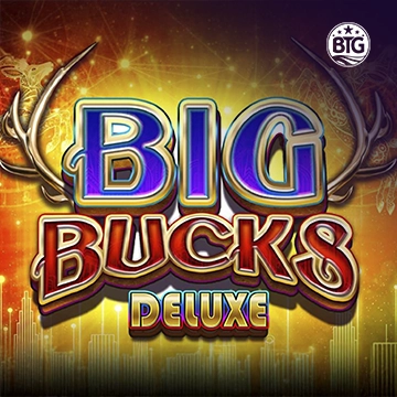 Bigtime : Big Bucks Deluxe - MASURAPLAY77