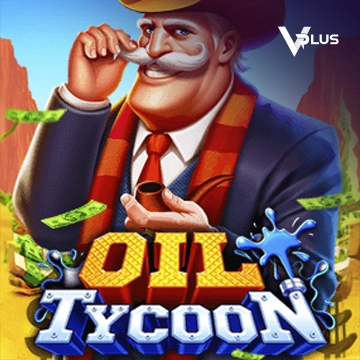 Vplus : Oil Tycoon - MASURAPLAY77