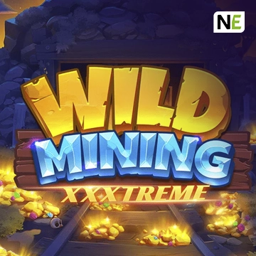 NetEnt : Wild Mining XXXtreme - MASURAPLAY77