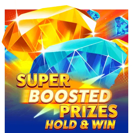 Super Boosted Prizes: Hold & Win - MASURAPLAY77
