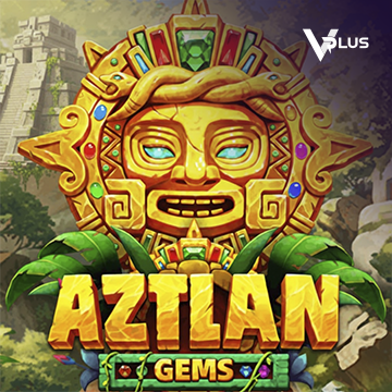 Vplus : Aztlan Gems - MASURAPLAY77