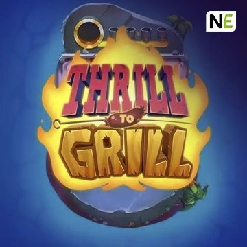 NetEnt : Thrill to Grill - MASURAPLAY77