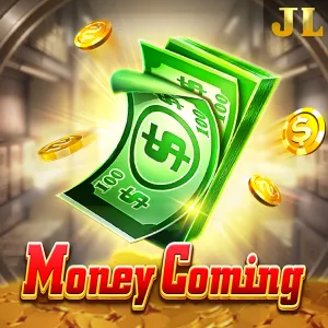 Jili : Money Coming - MASURAPLAY77