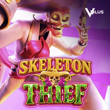 Vplus : Skeleton Thief - MASURAPLAY77