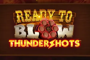 Playtech : Ready to Blow Thundershots - MASURAPLAY77