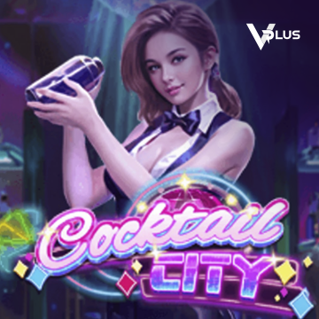 Vplus : Cocktail City - MASURAPLAY77