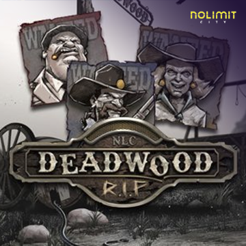 NolimitCity : Deadwood RIP - MASURAPLAY77