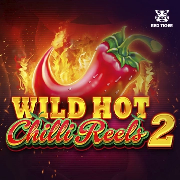 Redtiger : Wild Hot Chilli Reels 2 - MASURAPLAY77