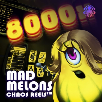 Octoplay : Mad Melons Chaos Reels - MASURAPLAY77