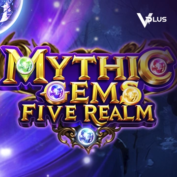 Vplus : Mythic Gems: Five Realms - MASURAPLAY77
