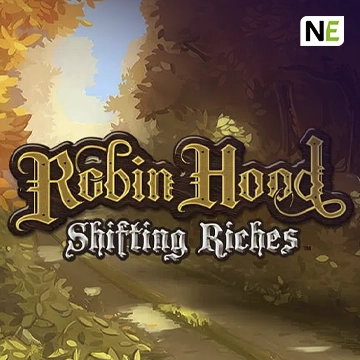 NetEnt : Robin Hood: Shifting Riches - MASURAPLAY77
