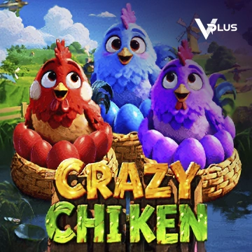 Vplus : Crazy Chicken - MASURAPLAY77