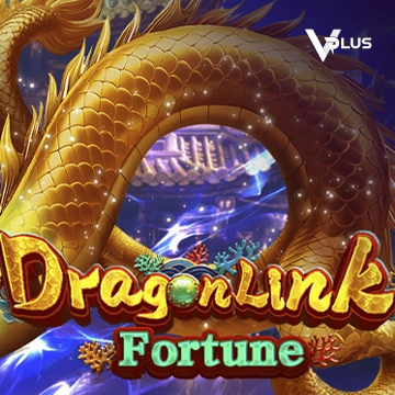 Vplus : Dragon Link Fortune - MASURAPLAY77