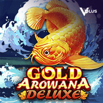 Vplus : Gold Arowana Deluxe - MASURAPLAY77
