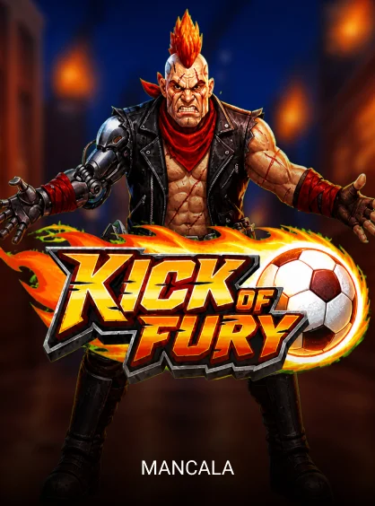 Kick of Fury - MASURAPLAY77