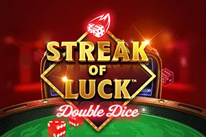 Playtech : Streak of Luck: Double Dice - MASURAPLAY77
