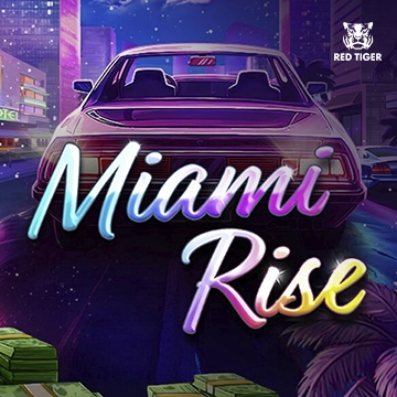 Redtiger : Miami Rise - MASURAPLAY77